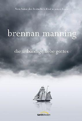 Brennan Manning Dievo neapribota meilė
